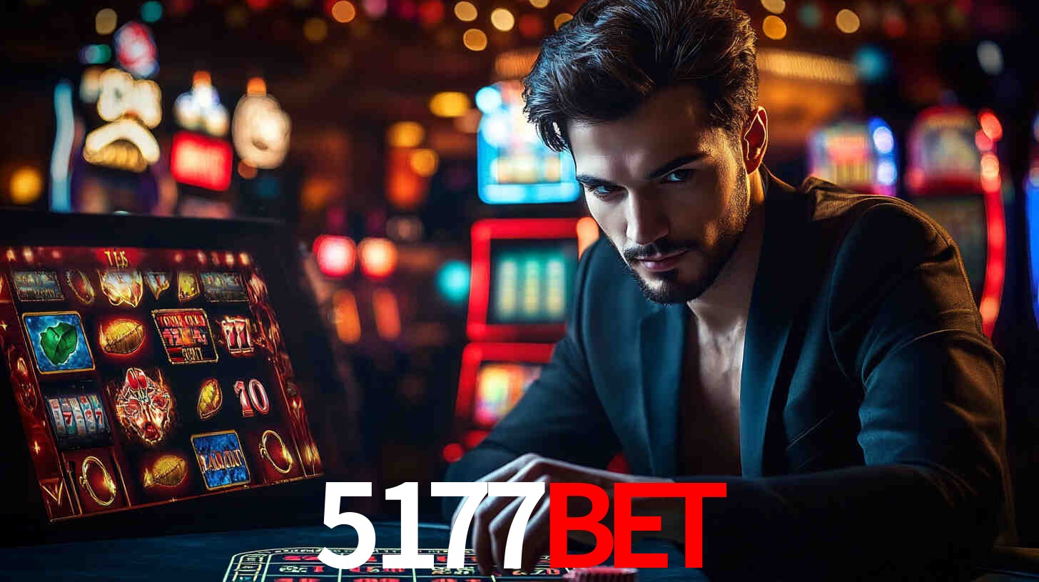 5177bet: A Experiência de Casino com Jogos de Mesa ao Vivo