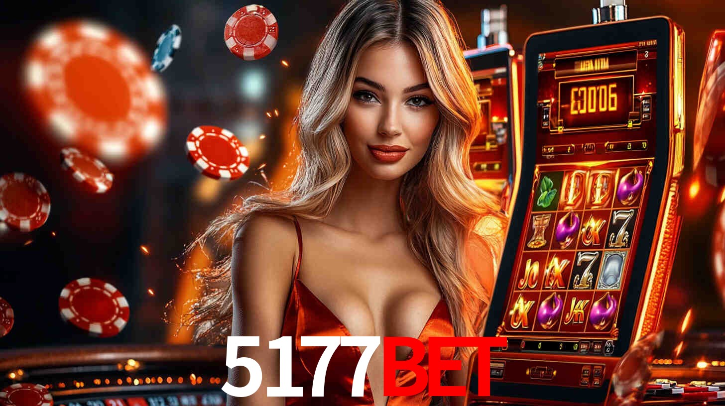 Sinta a adrenalina dos jogos de cassino com 5177bet